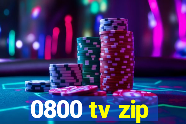 0800 tv zip